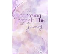 Journaling through the Journey