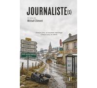 JOURNALISTE(s): Chaque jour, un nouveau reportage. Chaque jour, le même. (LE RÉEL NE SUFFIT PLUS)