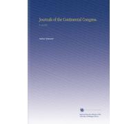 Journals of the Continental Congress.: V. 19 1781