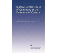 Journals of the House of Commons of the Dominion of Canada: Volume 40