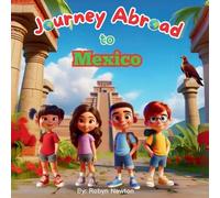 Journey Abroad to Mexico