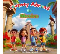 Journey Abroad to Mexico