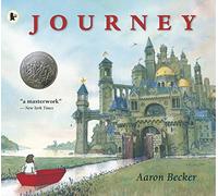 Aaron Becker – Journey – Libro ilustrado premiado; primer libro de la trilogía sin palabras