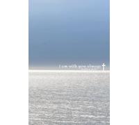 Journey by Faith in Everyday Moments Ocean Journal: I Am With You Always (Matthew 28:20): Hardcover Notebook | Wide-Ruled | 154 pages | 5.5 x 8.5 inches