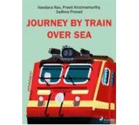 Journey By Train Over Sea (ebook)