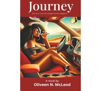 Journey: Fear, Love, Lost, The Strength to Pursue Happiness