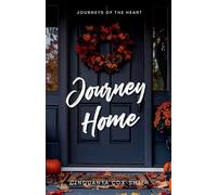 Journey Home: Journeys Of The Heart: 9