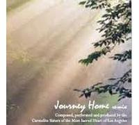 Journey Home (Remix) Composed Performed And Produced By The Carmelite Sisters Of The Most Sacred Heart Of Los Angeles