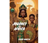 Journey Into Africa