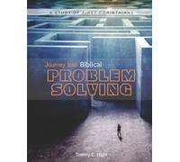 Journey Into Biblical Problem Solving (ESV® Edition): A Study of First Corinthians (The Journey Series® Bible Studies for ESV® and NIV® Translations)