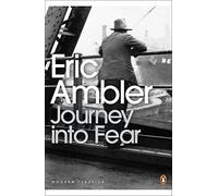 Journey into Fear (Penguin Modern Classics)