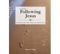 Journey Into Following Jesus (NIV® Edition): A Study of the Twelve Disciples (The Journey Series® Bible Studies for ESV® and NIV® Translations)