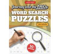 Journey into The 1960s Word Search Puzzles for Adults: 55 Nostalgic Large Print Puzzles to Relive the Groovy Sixties | 8.5x11 inches, 110 pages | ... adults | A Unique Gift for Friends and Family