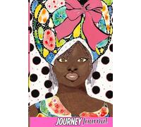 Journey Journal Notebook for Women: Original Artwork Cover Title Little Sista by Carla E Wells, Size 6 x 9 in 120 Lined Pages, Daily Gratitude, Reflections, Goals, Women Devotional Creative Expression