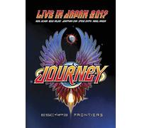 Journey - Live In Japan 2017: Escape + Frontiers [DVD]