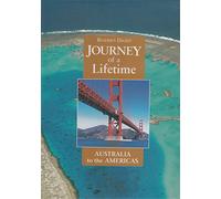 Journey Of A Lifetime: Australia To The Americas