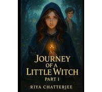 Journey of A Little Witch: The Realm-Walker Chronicles: Series One