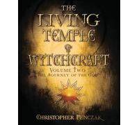 Journey of the God (v. 2): The Journey of the God (Living Temple of Witchcraft)