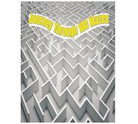 Journey Through 100 Mazes: The Ultimate Maze Book: 100 Puzzles to Solve