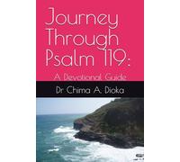 Journey Through Psalm 119:: A Devotional Guide (Psalms Study Series by Explore the Living Word)