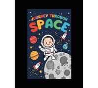 Journey Through Space - Fun Space Coloring Book
