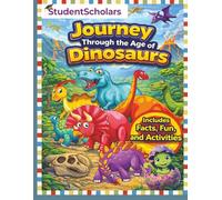 Journey Through the Age of Dinosaurs