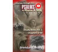 Journey through the PSALMS in RHYME and SONG: Study Book vol.1 - Chapters 1-30 (STUDY - Psalms in Rhyme & Song)