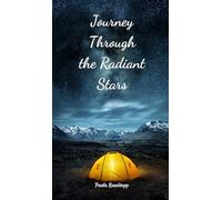 Journey Through the Radiant Stars