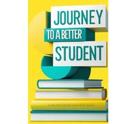 Journey to a Better Student: A 180-Day Journal Inspired by Quotes