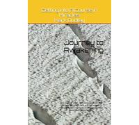 Journey to Awakening: 26th October 2024 - 25th October 2025: 365 daily reflections to help with the deeper meaning behind A Course in Miracles and the ... into A Course in Miracles: 2021-2025)