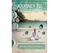JOURNEY TO ENLIGHTENMENT: On the Magical Island (Blk & Wht Edition)