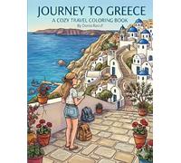 Journey to Greece: a cozy travel color book