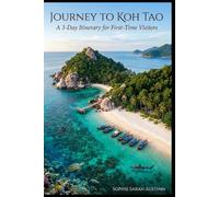 JOURNEY TO KOH TAO: A 3-Day Itinerary for First-Time Visitors