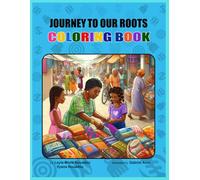 Journey to our roots: Coloring Book