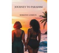 JOURNEY TO PARADISE