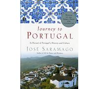 Journey to Portugal: In Pursuit of Portugal's History and Culture [Idioma Inglés]