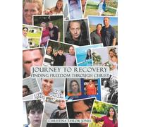 Journey to Recovery: Finding Freedom Through Christ