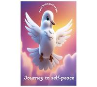 Journey to self-peace: The peace I am becoming