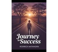 Journey to success: Life is a journey