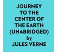 Journey To The Center Of The Earth (unabridged) (audiolibro)