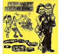 Journey to the Centre of by Peter & The Test Tube Babies