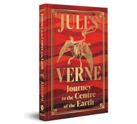 Journey to the Centre of the Earth (Deluxe Hardbound Edition)