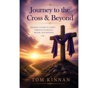 Journey to the Cross & Beyond