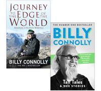 Journey to the Edge of the World & Tall Tales and Wee Stories By Billy Connolly 2 Books Collection Set