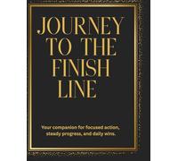Journey to the Finish Line