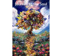 Journey to the Soul Unlock Your Thoughts, Dreams, and Creativity: A Soulful Space for Writing, Self-Discovery, and Mindfulness