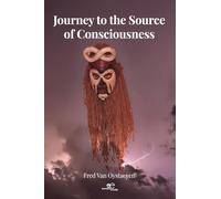 Journey to the source of consciousness (Make worlds)