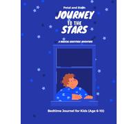 Journey to the Star: A Night time Adventure Journal