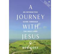 Journey with Jesus, A: An Interactive Guide Through the Holy Land