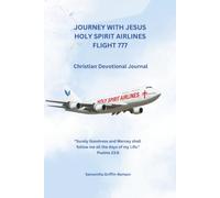 Journey With Jesus Holy Spirit Airlines Flight 777